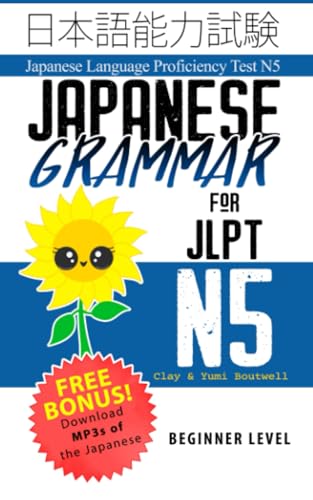 Beispielbild fr Japanese Grammar for JLPT N5: Master the Japanese Language Proficiency Test N5 zum Verkauf von gwdetroit