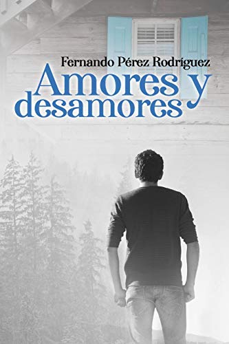 Stock image for Amores y desamores (Spanish Edition) for sale by Lucky's Textbooks