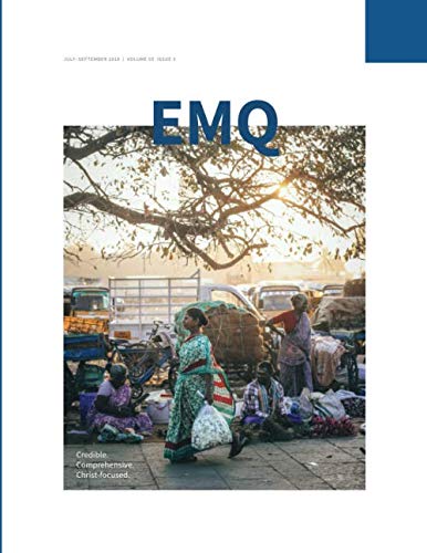 Imagen de archivo de EMQ July September 2019: Evangelical Missions Quarterly - Volume 55 Issue 3 a la venta por Revaluation Books