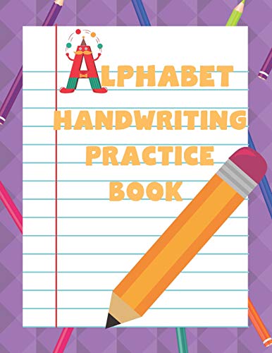Beispielbild fr Alphabet Handwriting Practice Book: Preschool & Kindergarten Spanish Primary Penmanship Workbook for Children & Kids zum Verkauf von THE SAINT BOOKSTORE