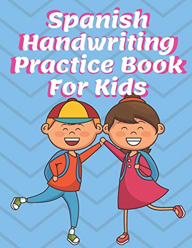 9781077497597: Spanish Handwriting Practice Book for Kids: Preschool & Kindergarten Espaol Primary Print Penmanship Workbook for Children
