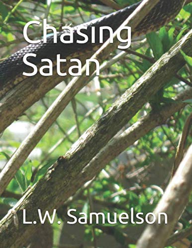 Beispielbild fr Chasing Satan (Benwarian Chronicles Book VI) zum Verkauf von Revaluation Books