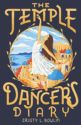 Stock image for The Temple Dancer's Diary (The Hybrid Magic Chronicles) for sale by Half Price Books Inc.