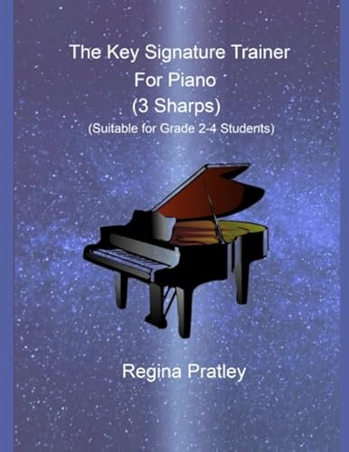 Stock image for The Key Signature Trainer for Piano (3 Sharps) for sale by WorldofBooks