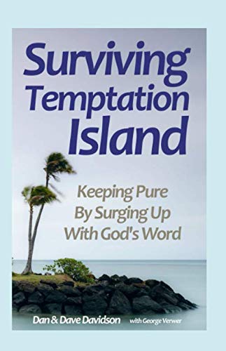Imagen de archivo de Surviving Temptation Island Deluxe Edition: Keeping Pure By Surging Up With God's Word a la venta por Revaluation Books