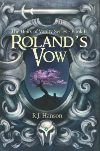 Stock image for Roland's Vow: (Book II Heirs of Vanity Series) for sale by Lucky's Textbooks