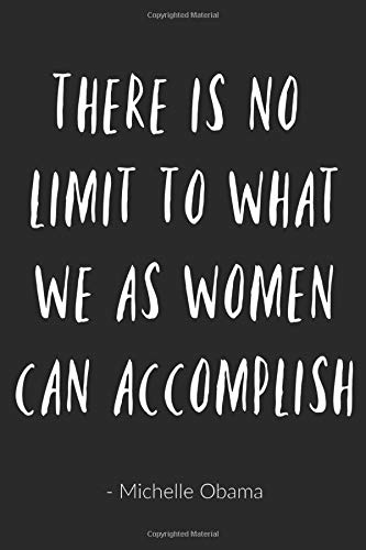There Is No Limit To What We As Women Can Accomplish: Michelle Obama ...