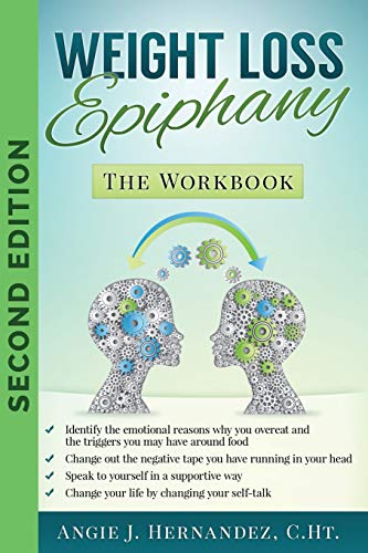 9781077683778: Weight Loss Epiphany: The Workbook: Second Edition
