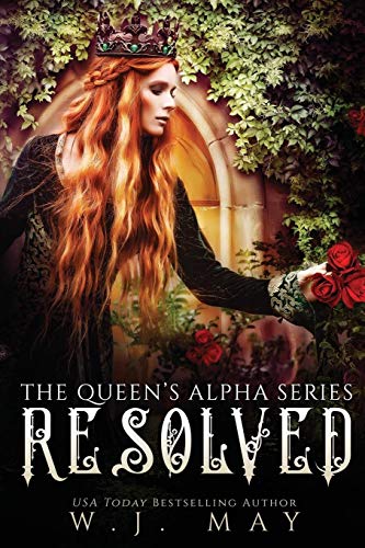Stock image for Resolved: Paranormal Shifter Royalty Fantasy Romance: 12 (The Queen's Alpha Series) for sale by WorldofBooks