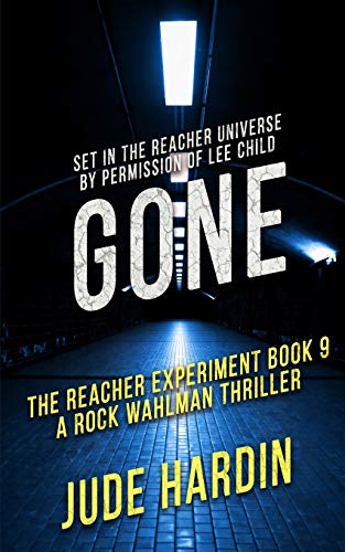 Beispielbild fr Gone: The Reacher Experiment Book 9 zum Verkauf von ThriftBooks-Atlanta