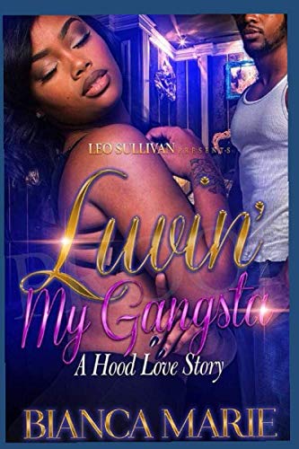 Stock image for Luvin My Gangsta: a Hood love story for sale by Revaluation Books