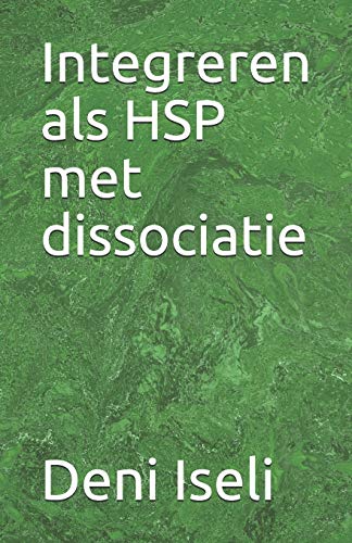 Imagen de archivo de Integreren als HSP met dissociatie (Dutch Edition) a la venta por Lucky's Textbooks