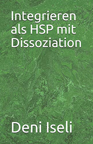 Imagen de archivo de Integrieren als HSP mit Dissoziation (German Edition) a la venta por Lucky's Textbooks