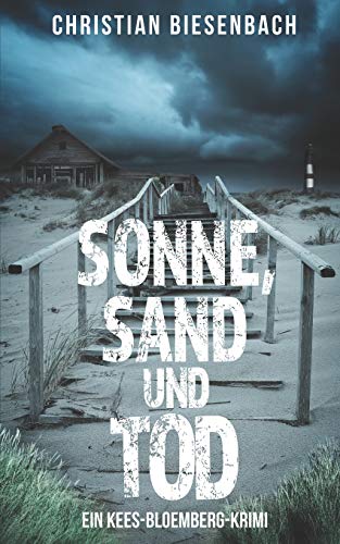 9781077817104: Sonne, Sand und Tod: Ein Kees Bloemberg Krimi: 4 (Inspektor Bloemberg)