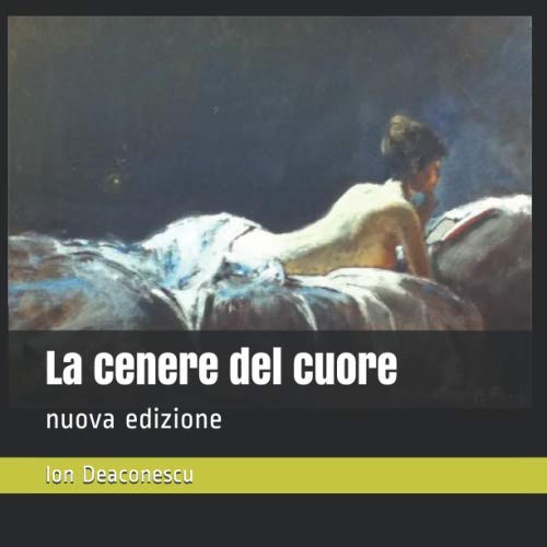 Beispielbild fr La cenere del cuore: nuova edizione (I Quaderni del Bardo Edizioni per Amazon) zum Verkauf von Revaluation Books