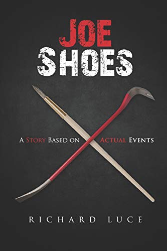 Imagen de archivo de Joe Shoes: A Story based on Actual events a la venta por SecondSale