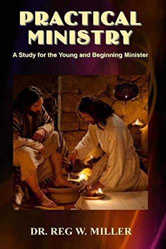 Stock image for Practical Ministry: A Study for the Young and Beginning Minister for sale by Save With Sam