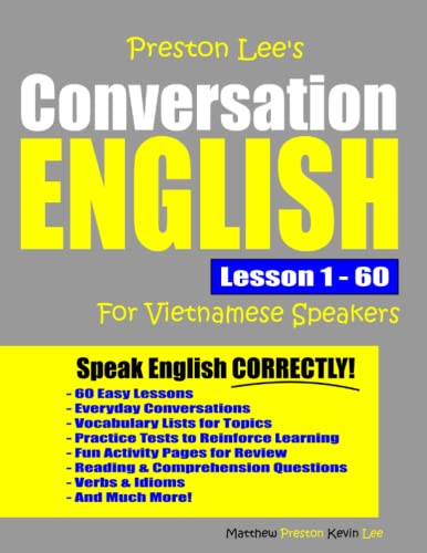 Stock image for Preston Lee's Conversation English For Vietnamese Speakers Lesson 1 - 60 (Preston Lee's English For Vietnamese Speakers) for sale by HPB-Ruby