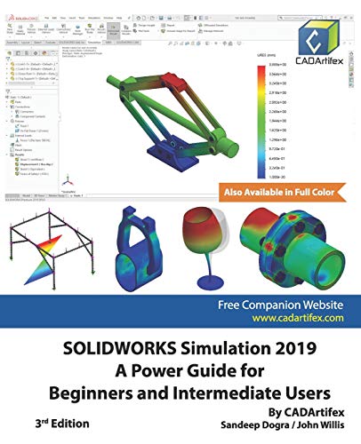 9781078110204: SOLIDWORKS Simulation 2019: A Power Guide for Beginners and Intermediate Users