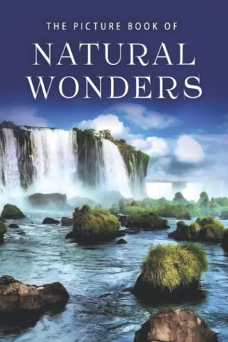 Beispielbild fr The Picture Book of Natural Wonders: A Gift Book for Alzheimer's Patients and Seniors with Dementia: 2 (Picture Books - Nature) zum Verkauf von WorldofBooks