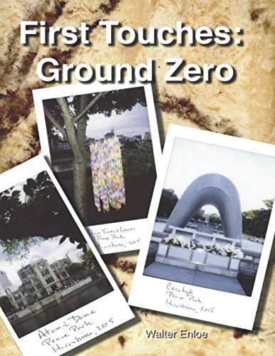 Stock image for First Touches: Ground Zero for sale by Revaluation Books