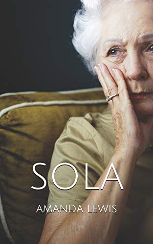 Stock image for Sola: SOLA (Spanish Edition) for sale by Lucky's Textbooks