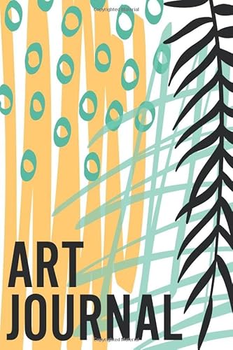 Beispielbild fr Art Journal: 6 x 9 inches | Draw Notebook | Sketch Book for drawing | Art Book | Creative Journal zum Verkauf von Revaluation Books