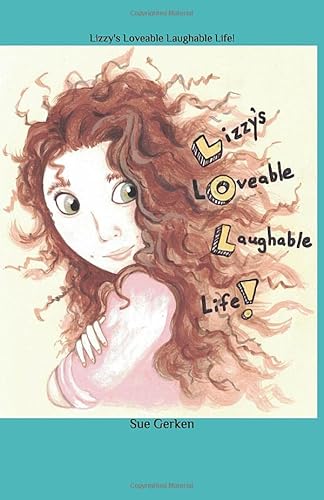 Beispielbild fr Lizzy's Loveable Laughable Life! zum Verkauf von HPB Inc.