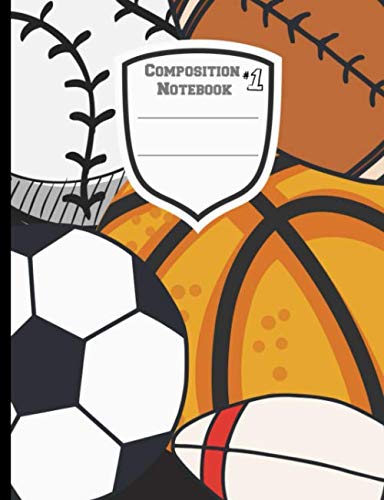 9781078350570: Composition Notebook: Draw and Write, Primary Composition Notebook. Dotted Midline and Picture Space. Grade level K-2. Story Journal. Basketball, Football, Soccer, Rugby, Baseball