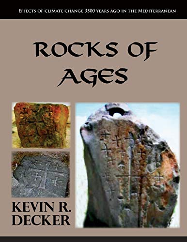 Imagen de archivo de Rocks of Ages Effects of climate change 3500 years ago in the Mediterranean a la venta por PBShop.store US