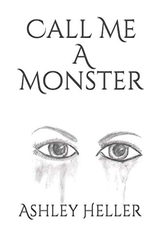 Stock image for Call Me A Monster for sale by Revaluation Books