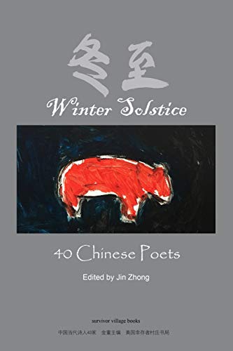 Imagen de archivo de Winter Solstice: 40 Chinese Poets a la venta por Lucky's Textbooks