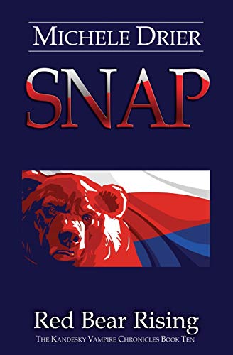 Beispielbild fr SNAP: Red Bear Rising (The Kandesky Vampire Chronicles) zum Verkauf von Lucky's Textbooks