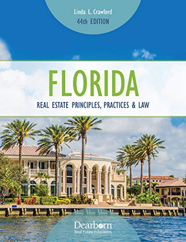Stock image for Florida Real Estate Principles, Practices & Law (44th Edition) - A Comprehensive Study Tool for Real Estate Sales Associates and Brokers for sale by SecondSale