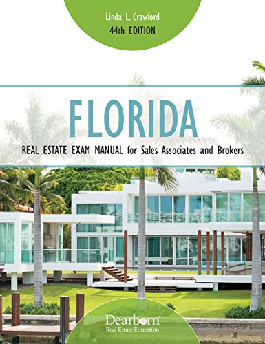 Stock image for Florida Real Estate Exam Manual for Sales Associates and Brokers (44th Edition) ? A Comprehensive Study Tool for Real Estate Sales Associates and Brokers for sale by Better World Books