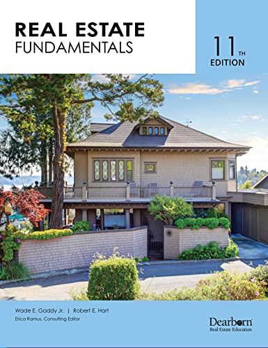 Beispielbild fr Real Estate Fundamentals, 11th Edition: Featuring RE Law, practice, & procedures, unit reviews, and a glossary with 600+ key terms (Dearborn Real Estate Education) zum Verkauf von GF Books, Inc.