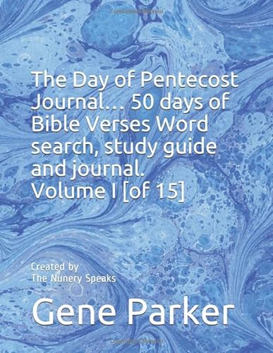 9781079122824: The Day of Pentecost Journal... 50 days of Bible Verses Word Search, Study Guide and Journal. Volume I [of 15]: Created by The Nunery Speaks