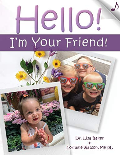 Stock image for Hello! I'm Your Friend for sale by -OnTimeBooks-