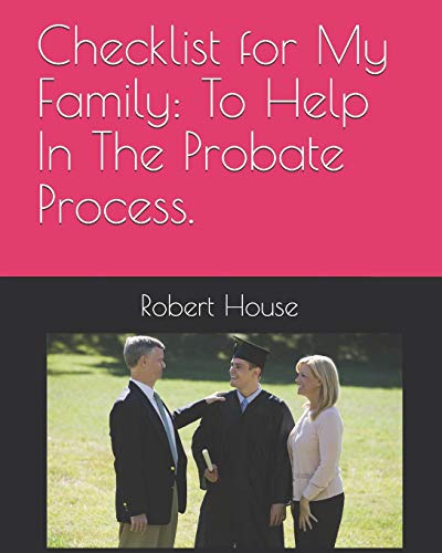 Beispielbild fr Checklist for My Family: To Help In The Probate Process. zum Verkauf von Buchpark