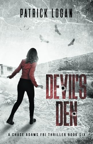 9781079156959: Devil's Den: 6 (A Chase Adams FBI Thriller)