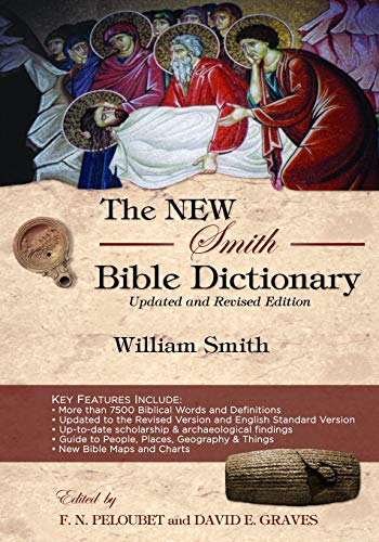 Beispielbild fr The New Smith Bible Dictionary: Updated and Revised Edition (New Bible Dictionary) zum Verkauf von Front Cover Books