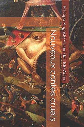 9781079260274: Nouveaux contes cruels (French Edition)