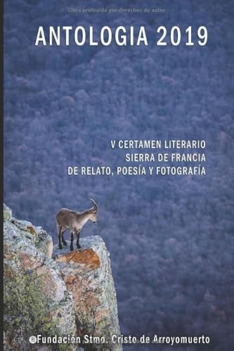Stock image for Antologa 2019: V Certamen Literario Sierra de Francia (Certamen Sierra de Francia) for sale by Revaluation Books