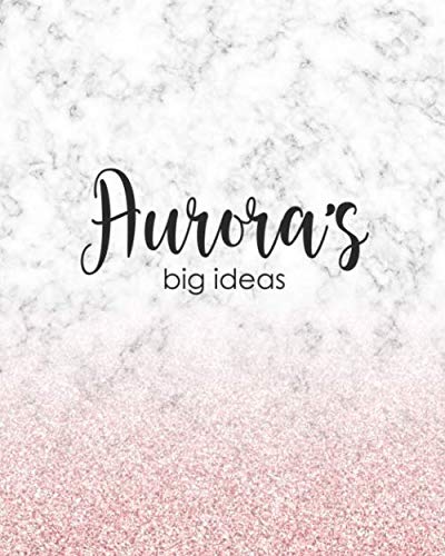Beispielbild fr Aurora's Big Ideas: Personalized Notebook - 8x10 Lined Women's Journal zum Verkauf von Revaluation Books