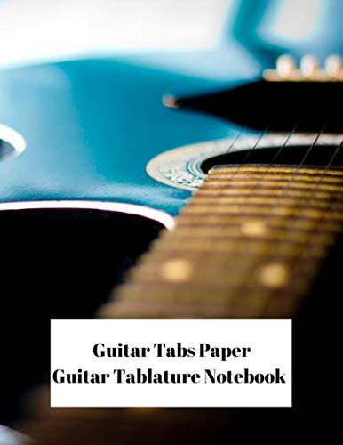 Imagen de archivo de Guitar Tabs Paper Guitar Tablature Notebook: Cool 100 page 8.5" x 11" blank Guitar sheet music composition manuscript diary journal for musicians . blank staffs staves & space for title. a la venta por Revaluation Books