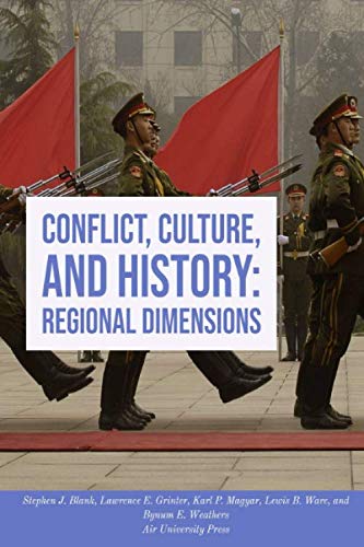 Imagen de archivo de Conflict, Culture, and History: Regional Dimensions a la venta por Revaluation Books