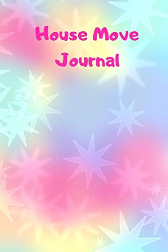 Stock image for House Move Journal: The Ultimate House Hunting Journal & Planner for all your house hunting and moving needs. Prompts for viewings, buying process, . Pastel colour shades with stars design for sale by Revaluation Books