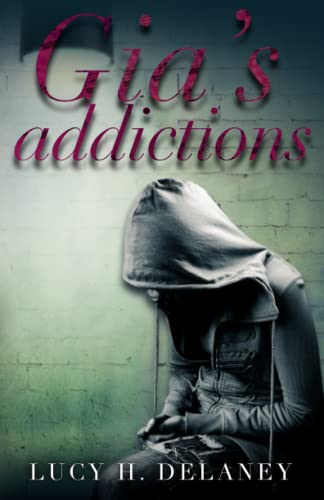 Stock image for Gia's Addictions for sale by ThriftBooks-Atlanta