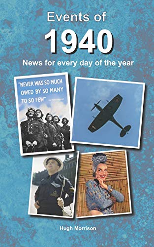 Beispielbild fr Events of 1940: news for every day of the year zum Verkauf von Bahamut Media