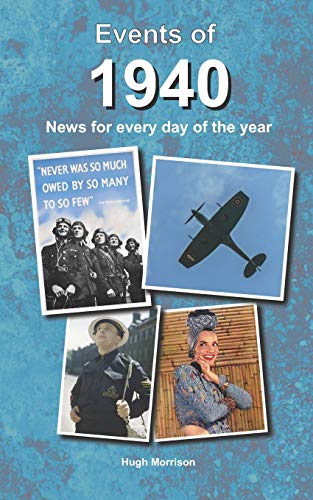 Imagen de archivo de Events of 1940: news for every day of the year a la venta por Bahamut Media